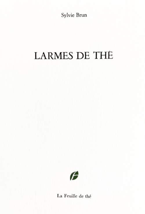 sylvie-brun-larmes-de-the-editions-feuille-de-the