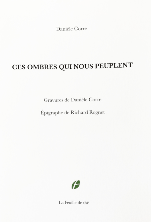 daniele-corre-ces-ombres-qui-nous-peuplent-editions-feuille-de-the